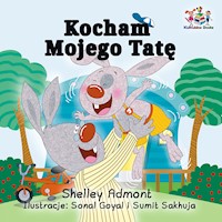 Kocham Mojego Tatę - Shelley Admont - E-Book