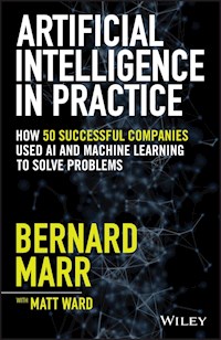 Artificial Intelligence in Practice - Bernard Marr - E-Book