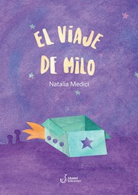 El Viaje de milo - Natalia Medici - E-Book