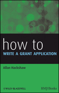 How to Write a Grant Application - Allan Hackshaw - E-Book