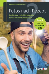Fotos nach Rezept 2 - Benjamin Jaworskyj - E-Book