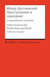 Prestuplenie i nakazanie (Sokraš_ënnoe izdanie) / Verbrechen und Strafe (Gekürzte Ausgabe) - Федор Достоевский - E-Book