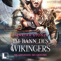 Die Gefangene des Kriegers - Im Bann des Wikingers, Band 5 (ungekürzt) - Mariah Stone - Hörbuch