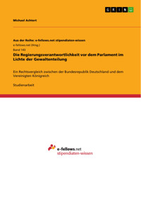 Die Regierungsverantwortlichkeit vor dem Parlament im Lichte der Gewaltenteilung - Michael Achtert - E-Book