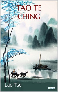 TAO TE CHING - Lao Tse - E-Book
