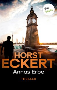 Annas Erbe - Eckert Horst - E-Book