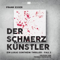 Der Schmerzkünstler - Frank Esser - Hörbuch