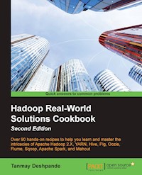 Hadoop Real-World Solutions Cookbook - Second Edition - Tanmay Deshpande - E-Book