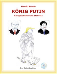 König Putin - Harald Kunde - E-Book