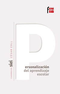 La personalización del aprendizaje escolar - César Coll - E-Book