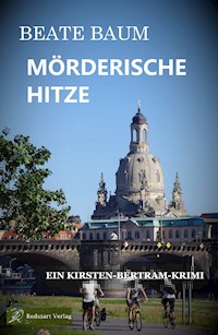 Mörderische Hitze - Beate Baum - E-Book