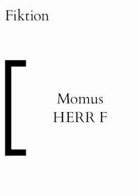 HERR F - Momus - kostenlos E-Book