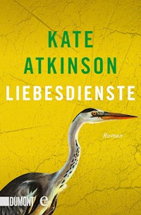 Liebesdienste - Kate Atkinson - E-Book