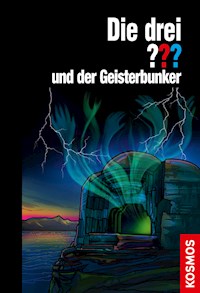 Die drei ??? und der Geisterbunker (drei Fragezeichen) - Ben Nevis - E-Book
