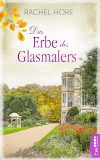 Das Erbe des Glasmalers - Rachel Hore - E-Book