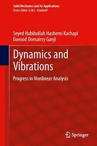Dynamics and Vibrations - Seyed Habibollah Hashemi Kachapi - E-Book