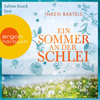 Ein Sommer an der Schlei (Ungekürzte Lesung) - Inken Bartels - Hörbuch