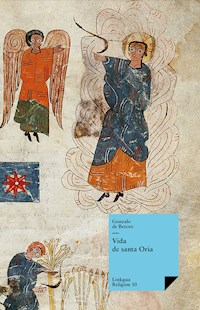 Vida de santa Oria - Gonzalo de Berceo - E-Book