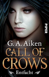 Call of Crows – Entfacht - G. A. Aiken - E-Book