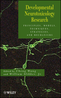 Developmental Neurotoxicology Research - - E-Book