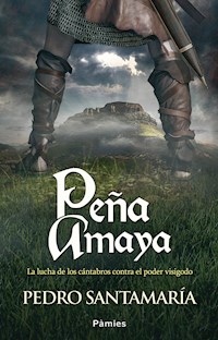 Peña Amaya - Pedro Santamaría - E-Book