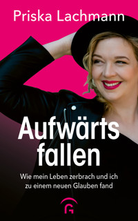 Aufwärts fallen - Priska Lachmann - E-Book + Hörbuch