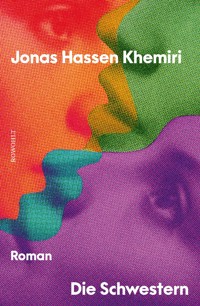 Die Schwestern - Jonas Hassen Khemiri - E-Book