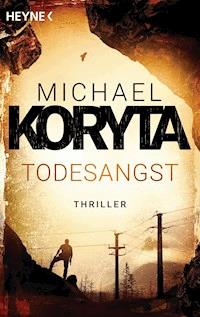 Todesangst - Michael Koryta - E-Book