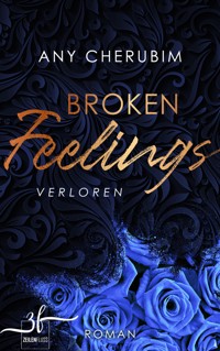 Broken Feelings - Verloren - Any Cherubim - E-Book