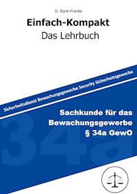 Sachkundeprüfung gem. § 34a GewO - Denis Rank-Franke - E-Book
