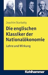 Die englischen Klassiker der Nationalökonomie - Joachim Starbatty - E-Book