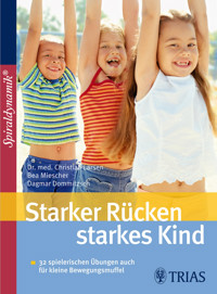 Starker Rücken - starkes Kind - Christian Larsen - E-Book