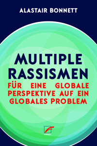 Multiple Rassismen - Alastair Bonnett - E-Book