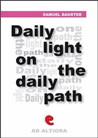 Daily Light on The Daily Path - Samuel Bagster - E-Book