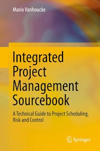 Integrated Project Management Sourcebook - Mario Vanhoucke - E-Book