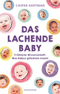 Das lachende Baby - Caspar Addyman - E-Book