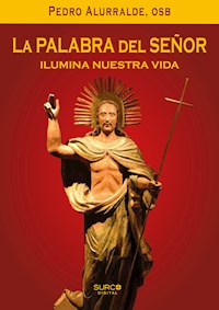 La Palabra del Señor - Pedro Alurralde - E-Book
