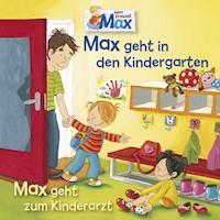 11: Max geht in den Kindergarten / Max geht zum Kinderarzt - Christian Tielmann - Hörbuch