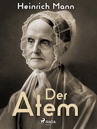 Der Atem - Heinrich Mann - E-Book