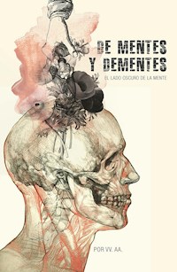 De mentes y dementes - AA.VV - E-Book