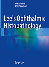 Lee's Ophthalmic Histopathology - Fiona Roberts - E-Book