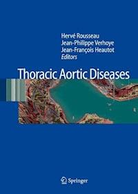 Thoracic Aortic Diseases - - E-Book