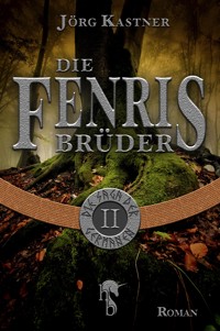 Die Fenrisbrüder - Jörg Kastner - E-Book