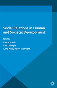 Social Relations in Human and Societal Development -  - E-Book