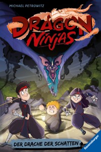 Dragon Ninjas, Band 5 - Der Drache der Schatten - Michael Petrowitz - E-Book