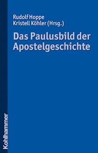 Das Paulusbild der Apostelgeschichte - - E-Book