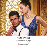 El gran amor del jeque - Annie West - Hörbuch