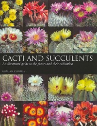 Cacti and Succulents - Graham Charles - E-Book