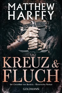 Kreuz und Fluch - Matthew Harffy - E-Book
