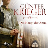 Das Haupt der Anna (Ungekürzt) - Günter Krieger - Hörbuch